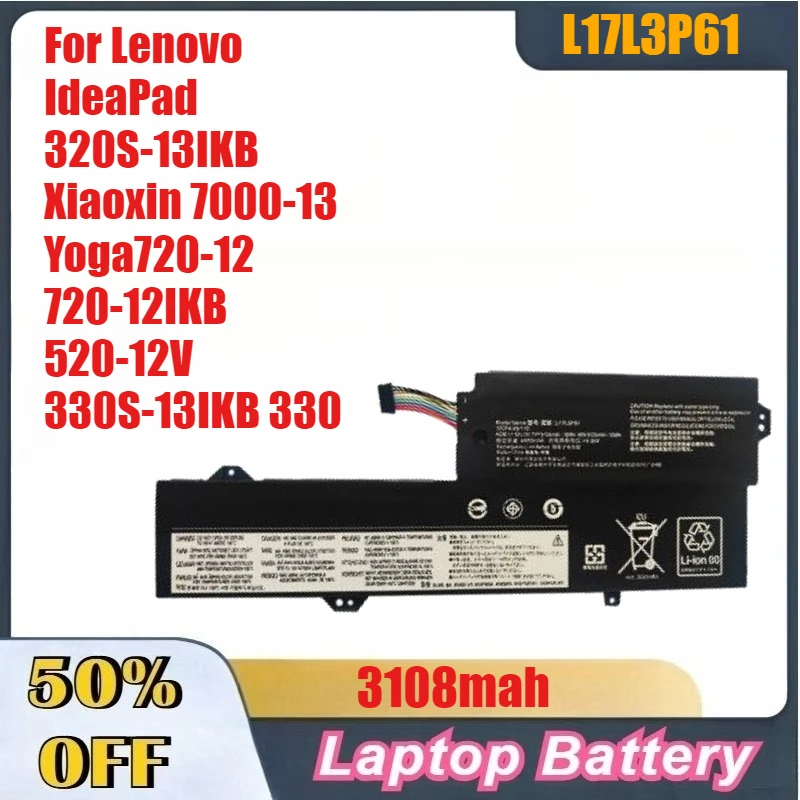

3108mah L17L3P61 L17C3P61 Battery For Lenovo IdeaPad 320S-13IKB Xiaoxin 7000-13 Yoga720-12 720-12IKB 520-12V 330S-13IKB 330