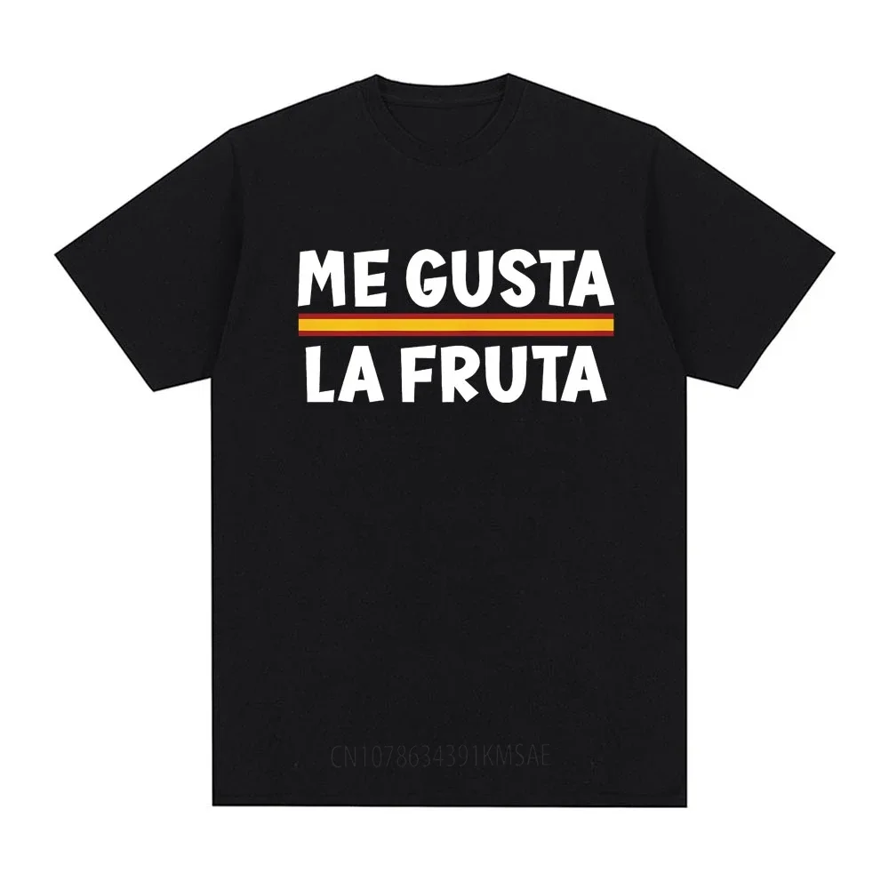 Me Gusta La Fruta T-shirt I Like Fruits Spanish Meme T Shirts Men Women Cotton Casual Comfort Oversized T-shirts Couples