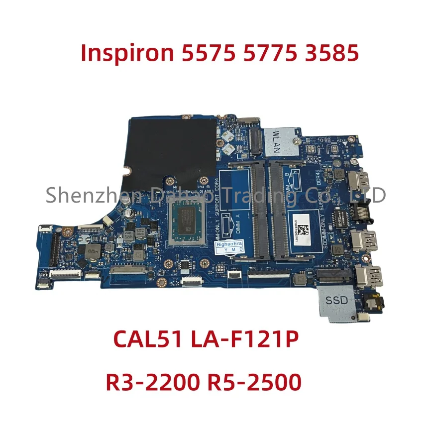 CAL51 LA-F121P For DELL Inspiron 5575 5775 3585 Laptop Motherboard With R3-2200 R5-2500 CPU DDR4 CN-0525HD 09XH0N Fully Tested