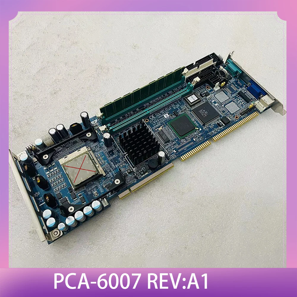 Perfect Test Industrial Control Motherboard Original For ADVANTECH PCA-6007 Rev:A1 PCA-6007LV