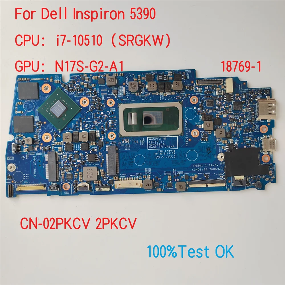 

18769-1 For Dell Latitude 5390 Laptop Motherboard With CPU i7-10510 CN-02PKCV 2PKCV 100%Test OK