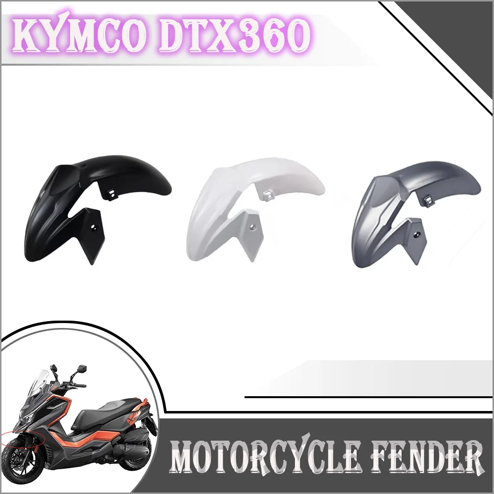 

Motorcycle For KYMCO DTX360 DTX 360 Fender Fender Body Shell Accessories
