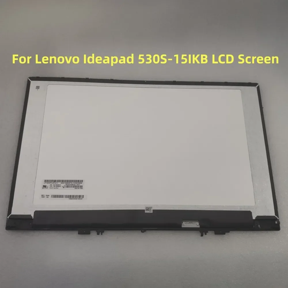 

For Lenovo Ideapad 530S-15IKB 81EV LCD Screen Assembly 5D10R06098 15.6 Inch Laptop Display LP156WFC-SPD1 LP156WF9-SPK1