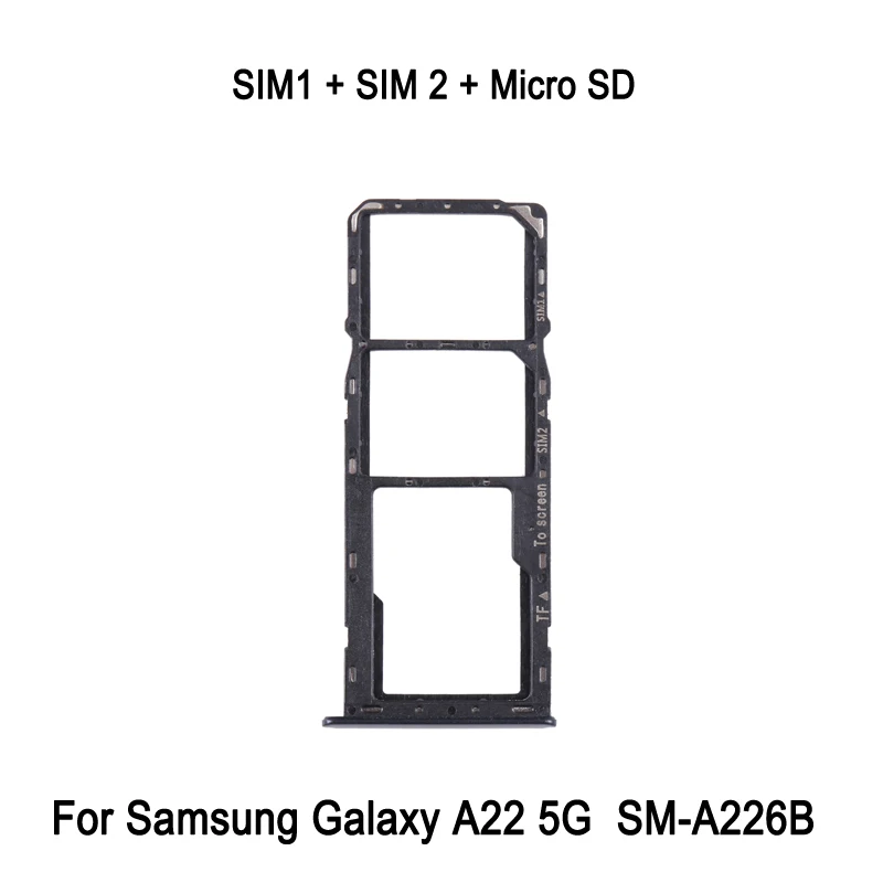 

SIM1 + SIM2 + Micro SD Card Tray For Samsung Galaxy A22 5G SM-A226B Phone Dual SIM Card Tray Replacement Part