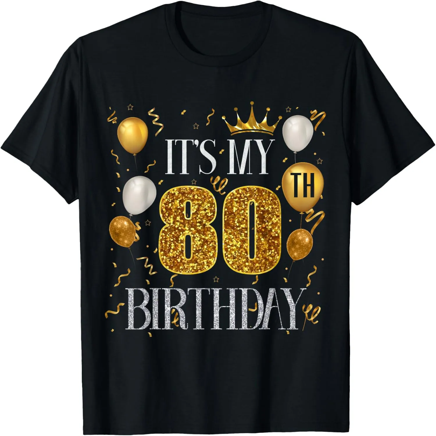 Its My 80th Birthday Happy 1943 Birthday for Men Women T-Shirt