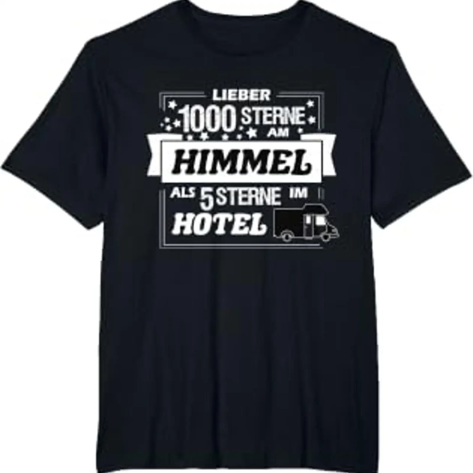 Camping Lieber 1000 Sterne am Himmel als 5 im Hotel T Shirt black s vintage Washed Soft Comfortable Versatile graphic fashion