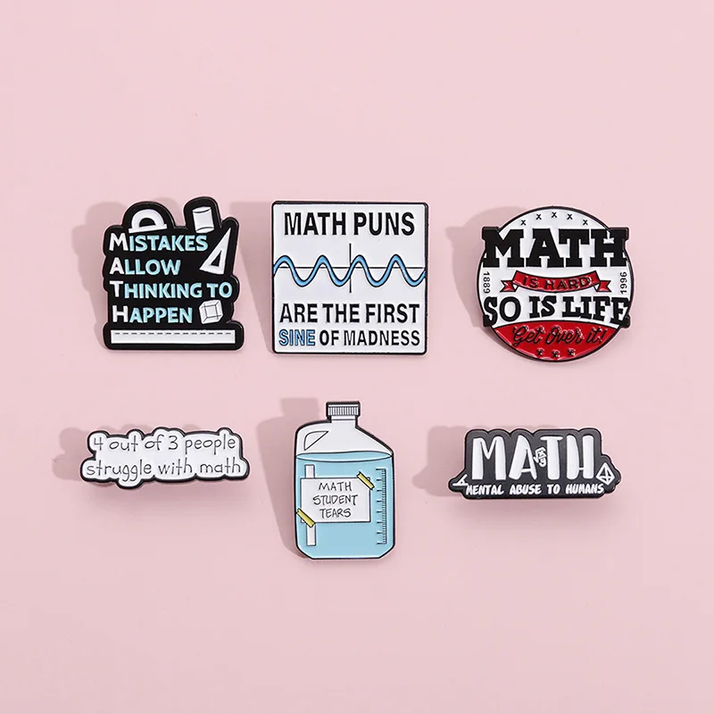 Math Student Tears Enamel Pins Custom Math Is Hard So Is Life Brooches Lapel Badges Funny Puns Jewelry Gift for Kids Friends