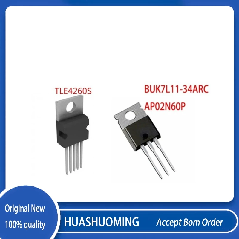 10Pcs/Lot   TLE4260S TLE4260  TO-220-5   AP02N60P  02N60P  BUK7L11 BUK7L11-34ARC TO-220
