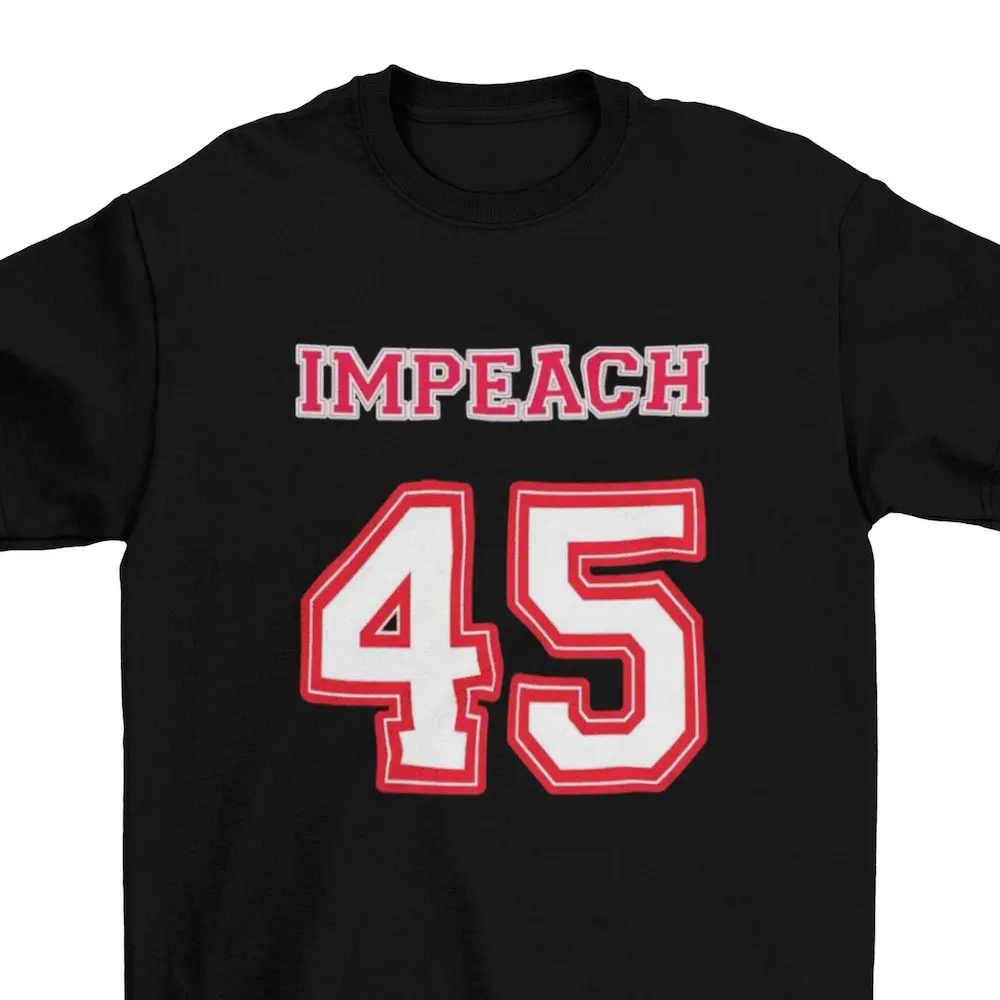 Impeach 45 Donald Trump T Shirt Funny Cotton Adult President Liberal 2022