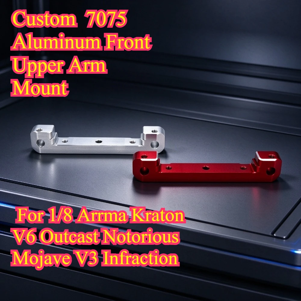 RC Upgrade 7075 Aluminum Front Upper Arm Mount For 1/8 Arrma Kraton V6 Outcast Notorious Mojave V3 Infraction custom size parts
