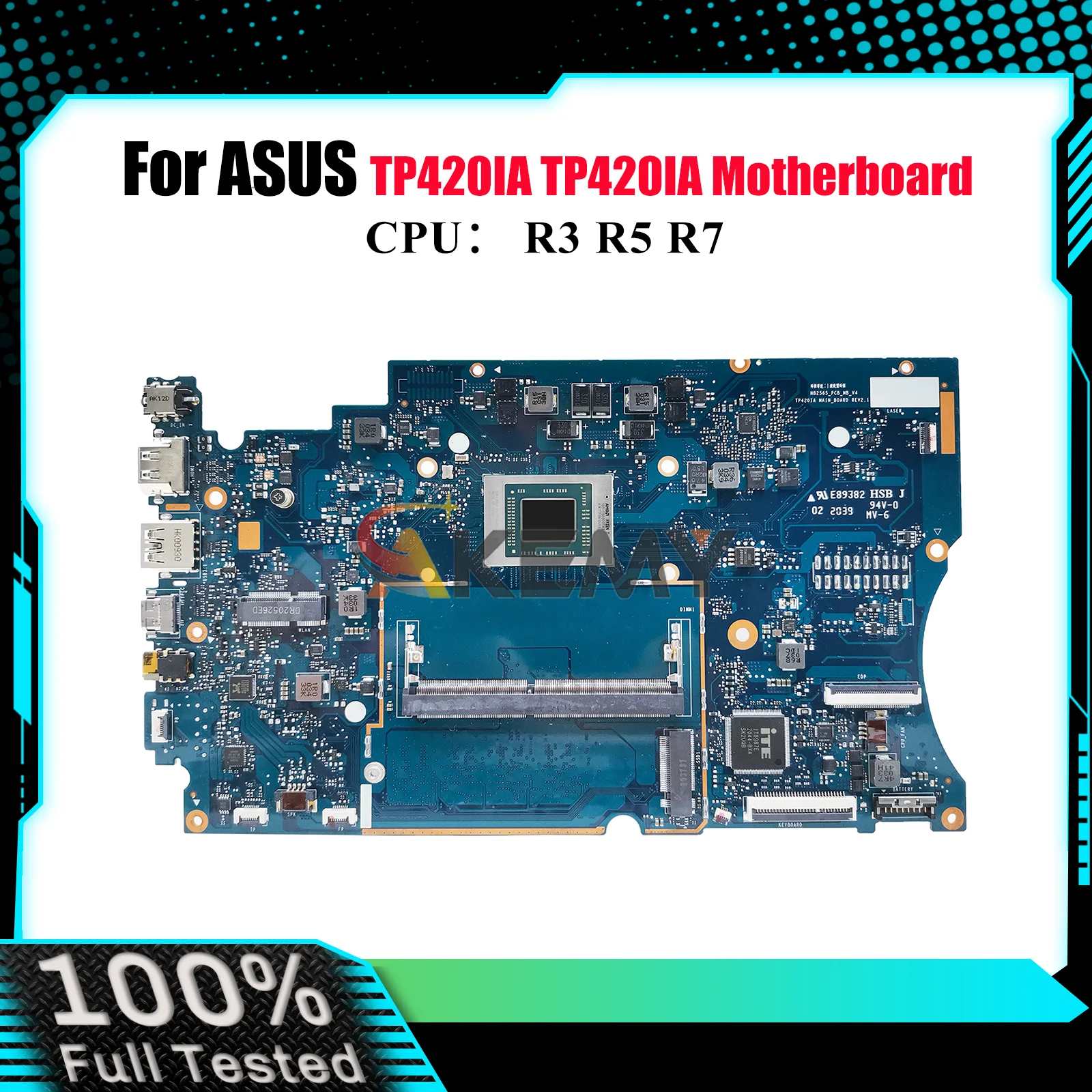 

TP420IA Laptop Motherboard For ASUS VivoBook Flip TP420IA TP420I Notebook Mainboard With R3 R5 R7 CPU 100% tests OK fast ship