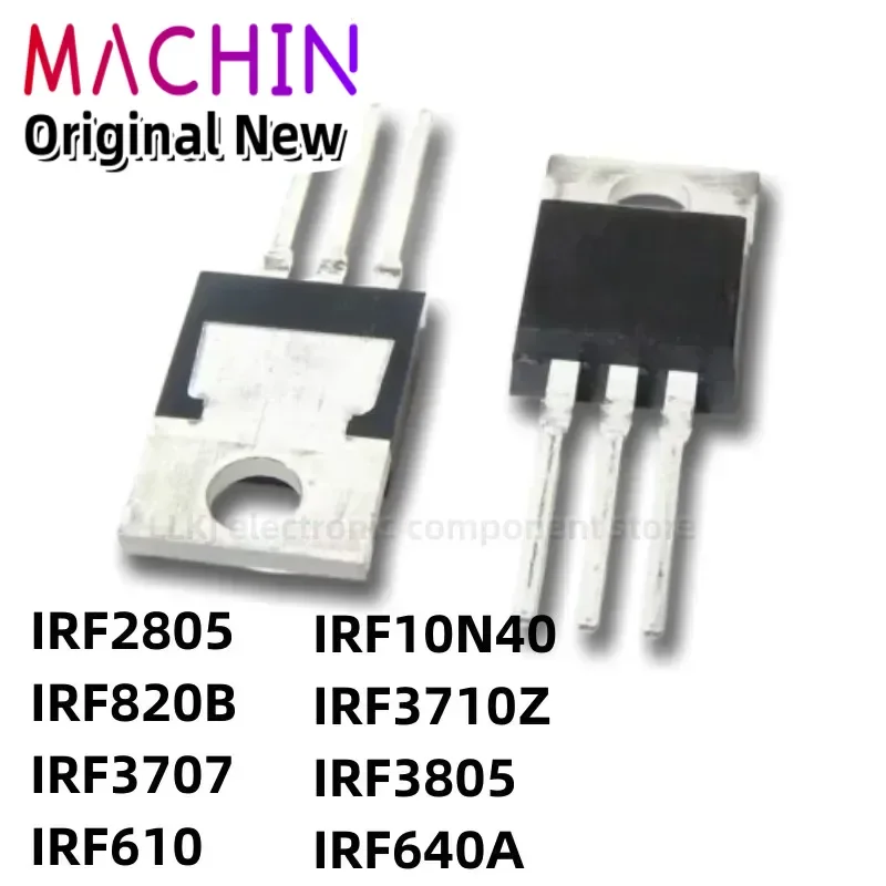 1pcs IRF2805 IRF820B IRF3707 IRF610 IRF10N40 IRF3710Z IRF3805 IRF640A  TO-220 MOS FET