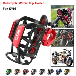 Motorcycle Accessories Beverage Water Bottle Drink Cup Holder For SYM JOYMAX F Z 300 CRUISYM 300 150 Maxsym 400/i 600/i TL500