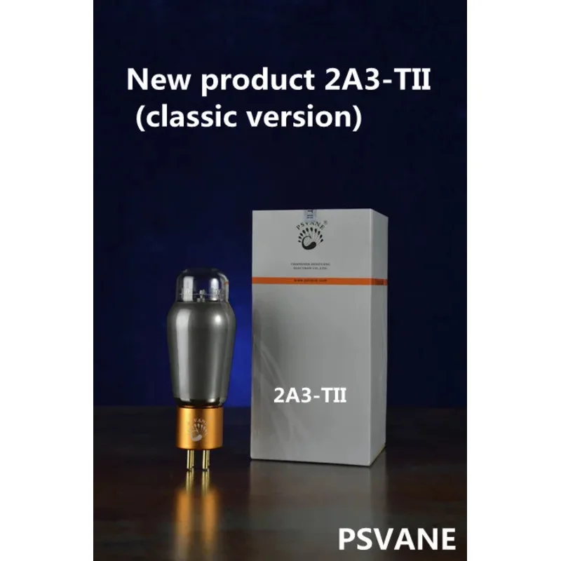 

New product 2A3-TII PSVANE T series MARKII tube 2A3-TII (classic version)Original factory test pairing