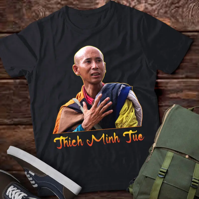 Thich Minh Tue T Shirt full size S 5XL