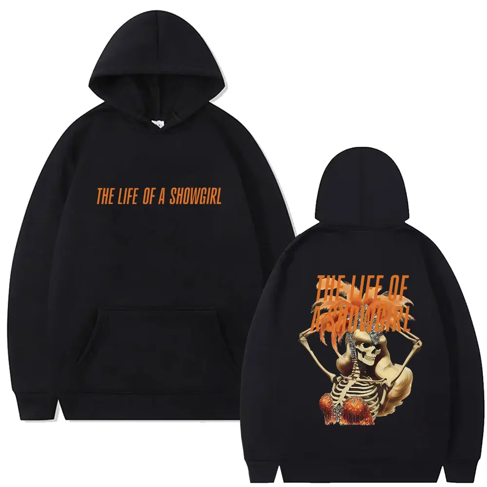 

The Life of A Showgirl Hoodie Skeleton Graphic Sweatshirt Men Women Fashion Casual Oversized Hoodies Unisex Vintage Streetwear