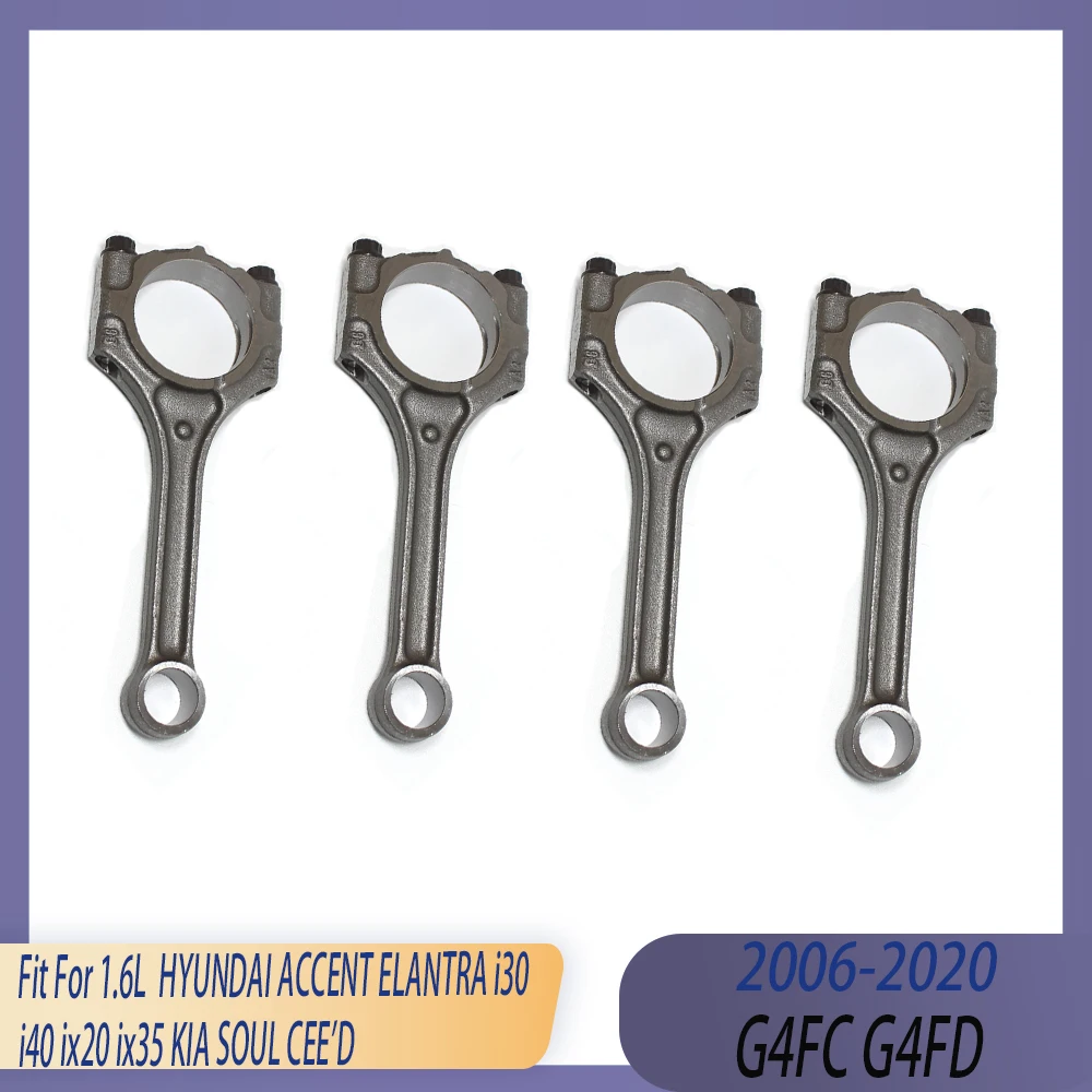 4pcs Engine Parts Connecting Rod Set Fit 1.6 L G4FC G4FD GAS 06-20 For HYUNDAI ACCENT ELANTRA i30 i40 ix20 ix35 KIA SOUL CEE'D