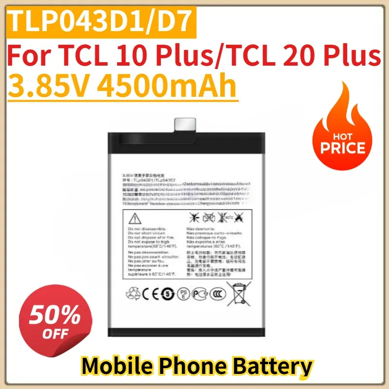 

High Quality New TLP043D1 TLP043D7 Mobile Phone Battery 3.85V 4500mAh for TCL 10 Plus/TCL 20 Plus Replacement Battery