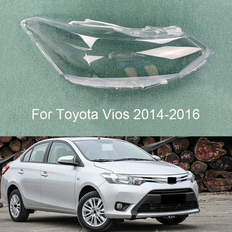 For Toyota Vios 2014 2015 2016 Auto Front Headlight Cover Headlamp Lampshade Lampcover Car Head Lamp Glass Light Lens Shell