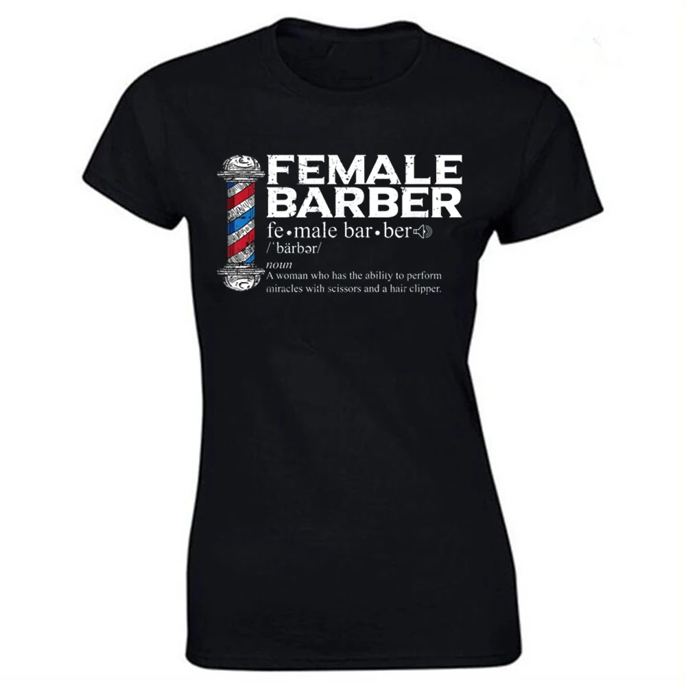 

Funny Female Barber Gift Hairstylist Hairdresser T Shirts Graphic Cotton Streetwear Short Sleeve Birthday Summer T-shirt Women