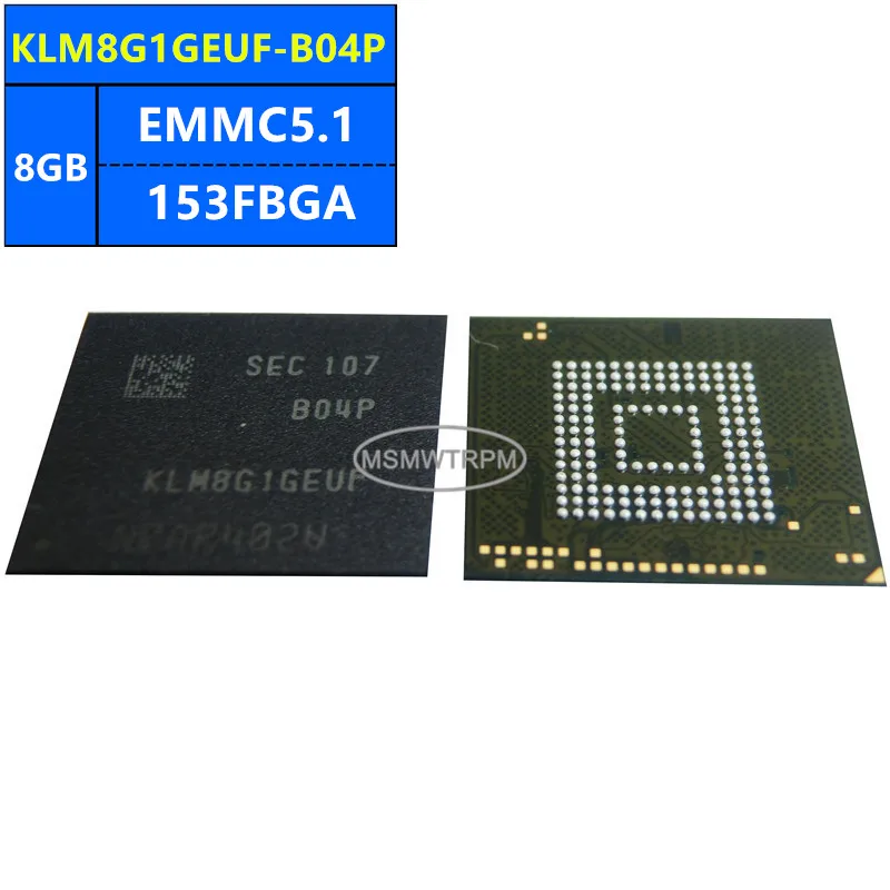 KLM8G1GEUF-B04Q KLM8G1GEUF-B04P KLM8G1GESD-B04Q KLM8G1GESD-B04P EMMC5.1 8GB 153FBGA Memory Chip IC Electronic Components New Ori