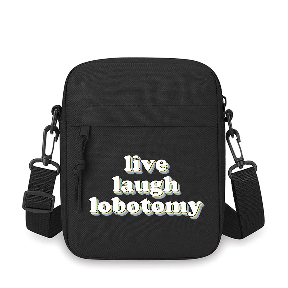

Live laugh lobotomy retro text art Men Crossbody Bag Single Shoulder Women Cartoon Anime Film Printing Design Unisex
