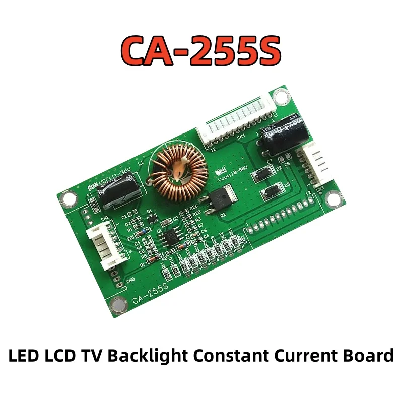 CA-255S Universal 10-48 inch LED LCD TV Backlight Constant Current Board Upward Plate LED Constant Current Board Power Supply