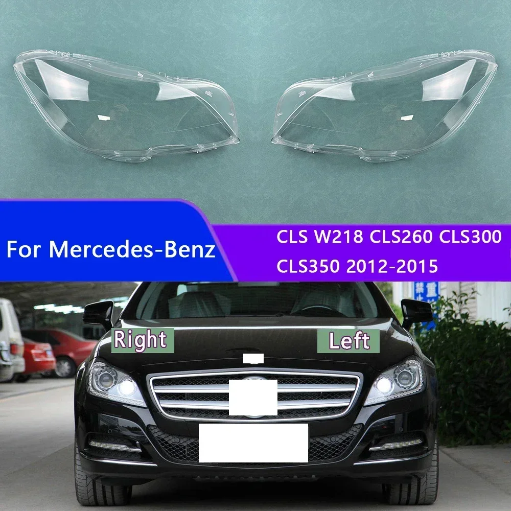 

Для Mercedes-Benz CLS W218 CLS260 CLS300 CLS350 2012-2015 крышка фары прозрачный абажур корпус фары линза из плексигласа