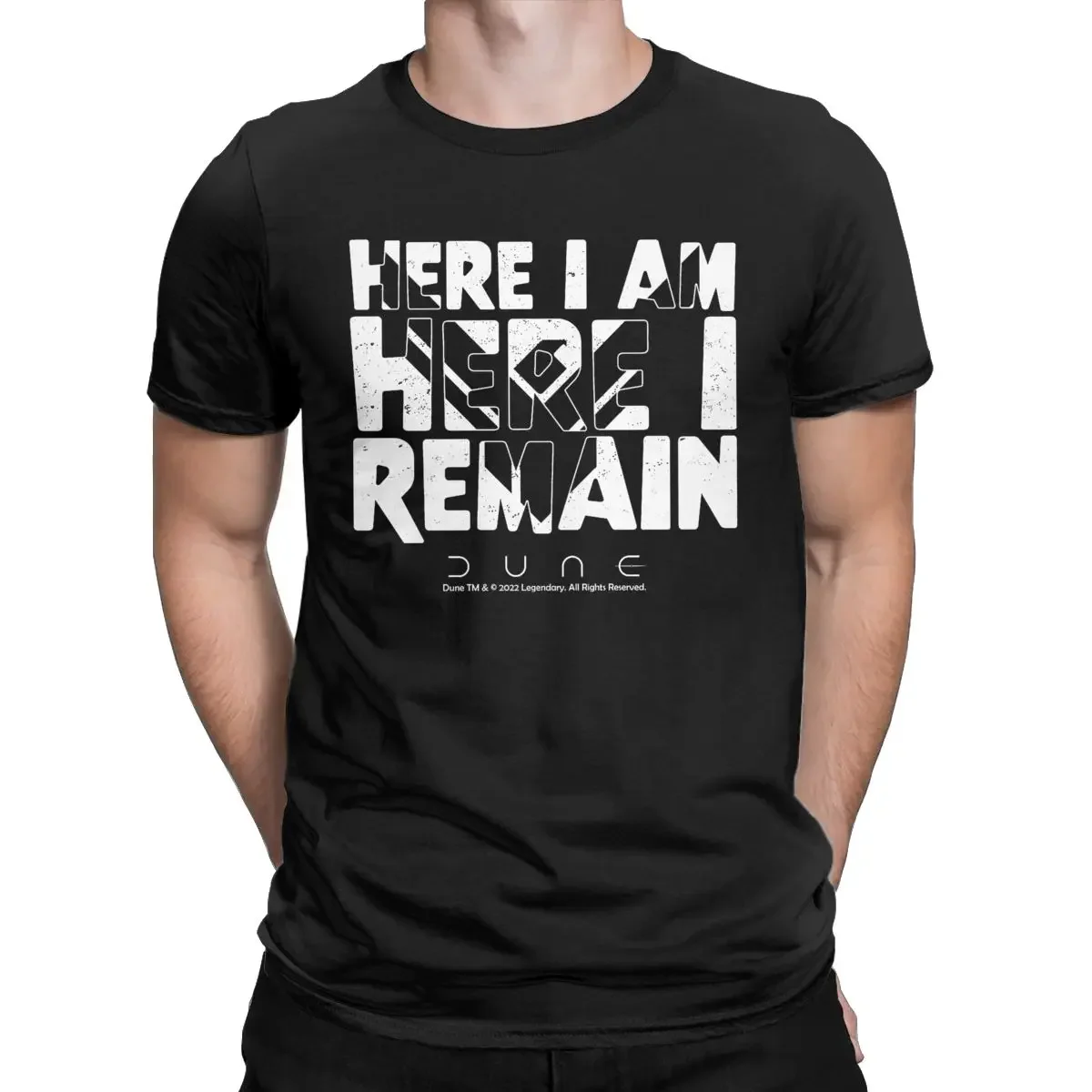 Movie T-Shirt for Men Here I Am Here I Remain Funny Pure Cotton Tees Round Collar Short Sleeve T Shirt Original Clothing