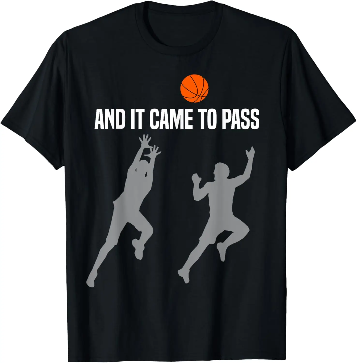 And It Came To Pass LDS Mormon Church Ball Basketball T-Shirt