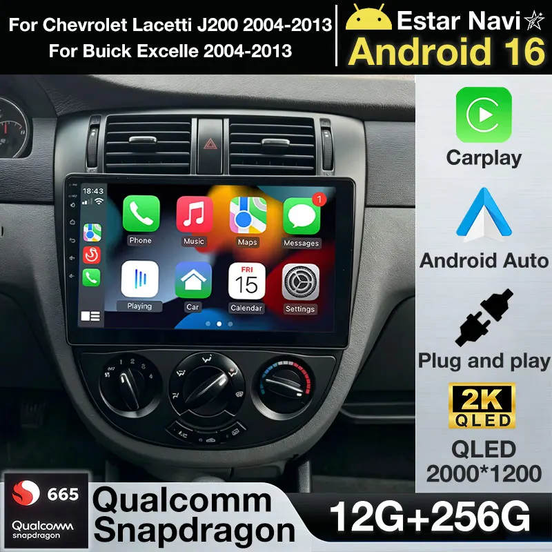 Radio con Navegador Android 16 Carplay para Chevrolet Lacetti J200 2004-2013, Buick Excelle 2004-2013, Daewoo Gentra 2 2013-2015