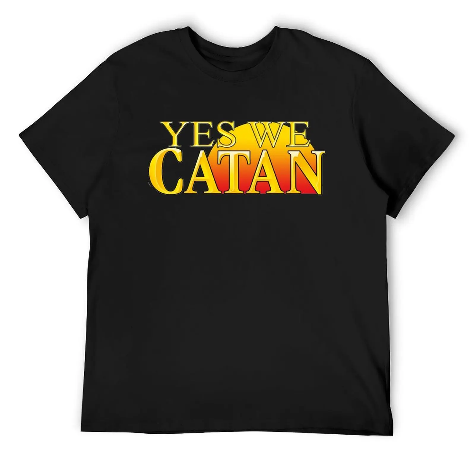 

YES WE CATANs For Fans T-Shirt gifts for boyfriend sublime funny shirt cotton plus size tops oversized t shirt men