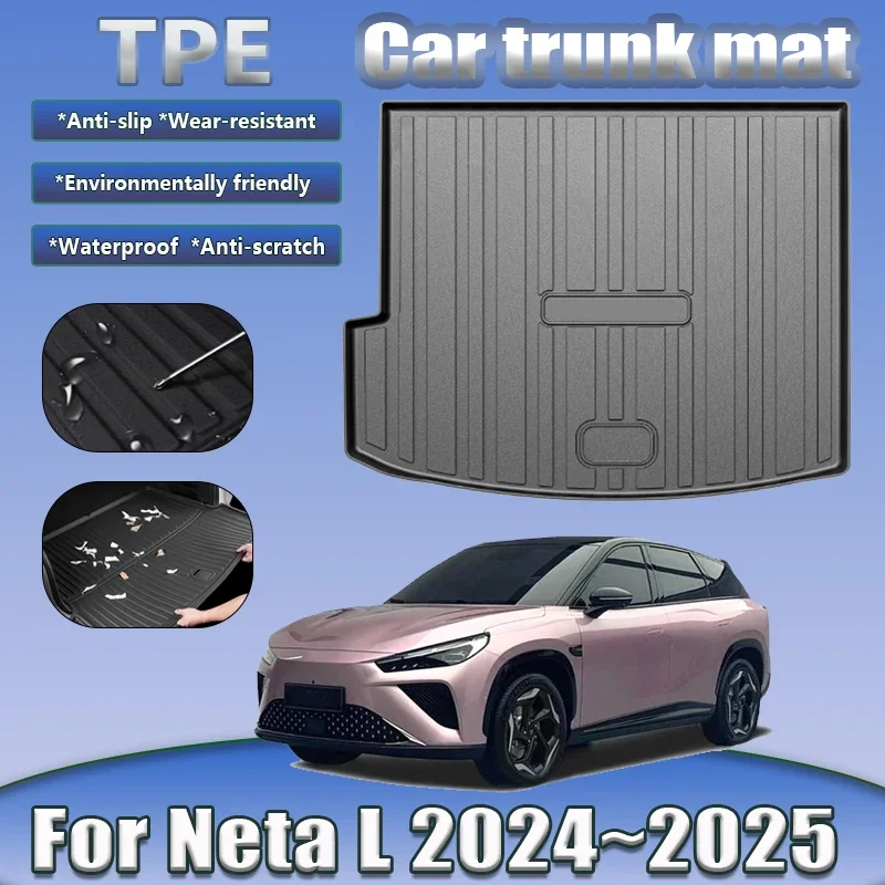 

Car Rear Trunk Mat For Neta L 2024~2025 Waterproof Anti-dirty Rubber TPE Material Wear-resistant Protection Pad Auto Accessories