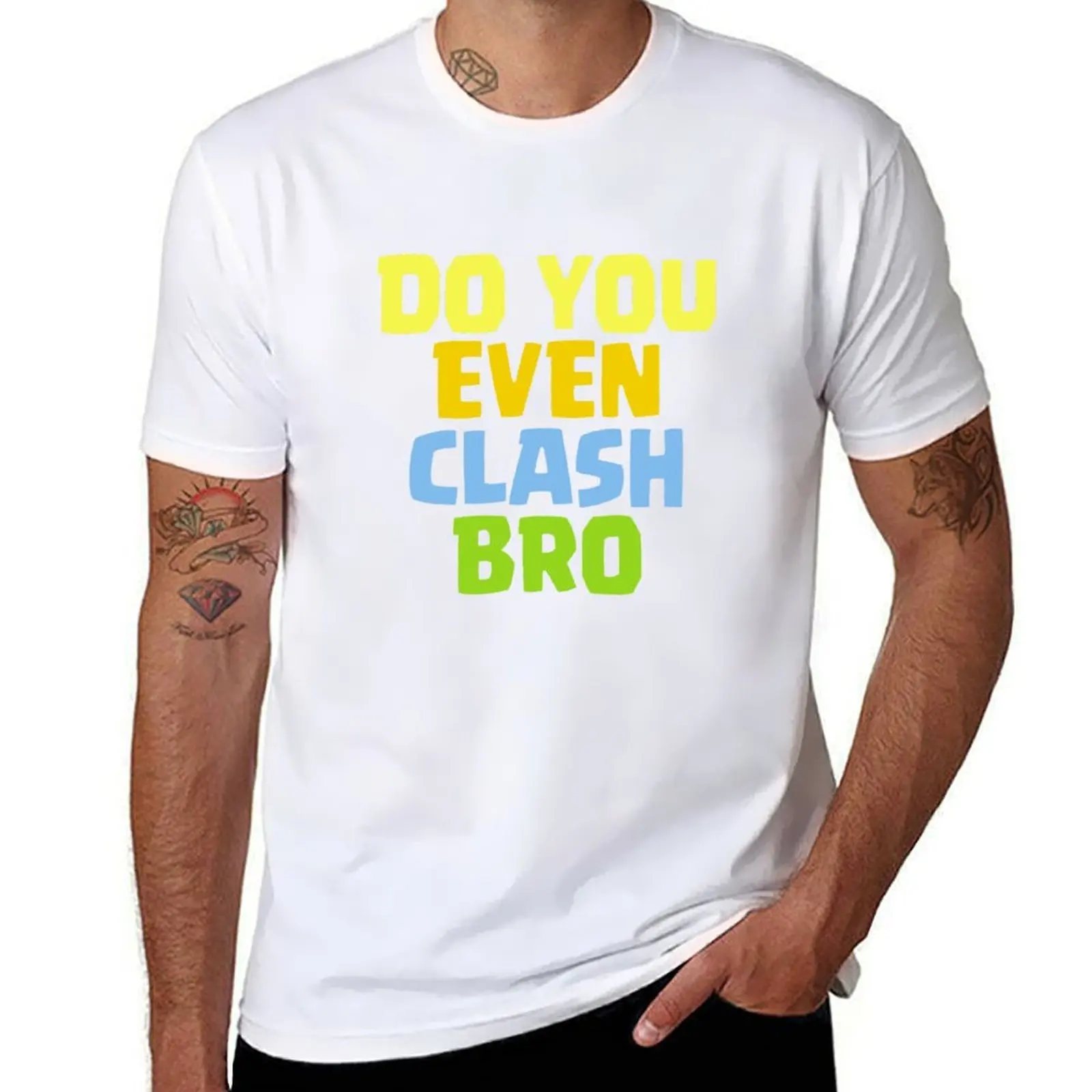 

Do You Even Clash Bro Funny Gift T-Shirt funny t shirts cotton funny t shirts dark humor T-Shirt