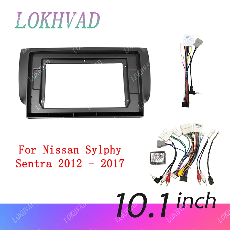 10.1 Inch For Nissan SYLPHY Sentra 2012-2017 Car Radio Stereo MP5 Player 2 Din Head Unit Fascia Install Panel Frame Dash Cover
