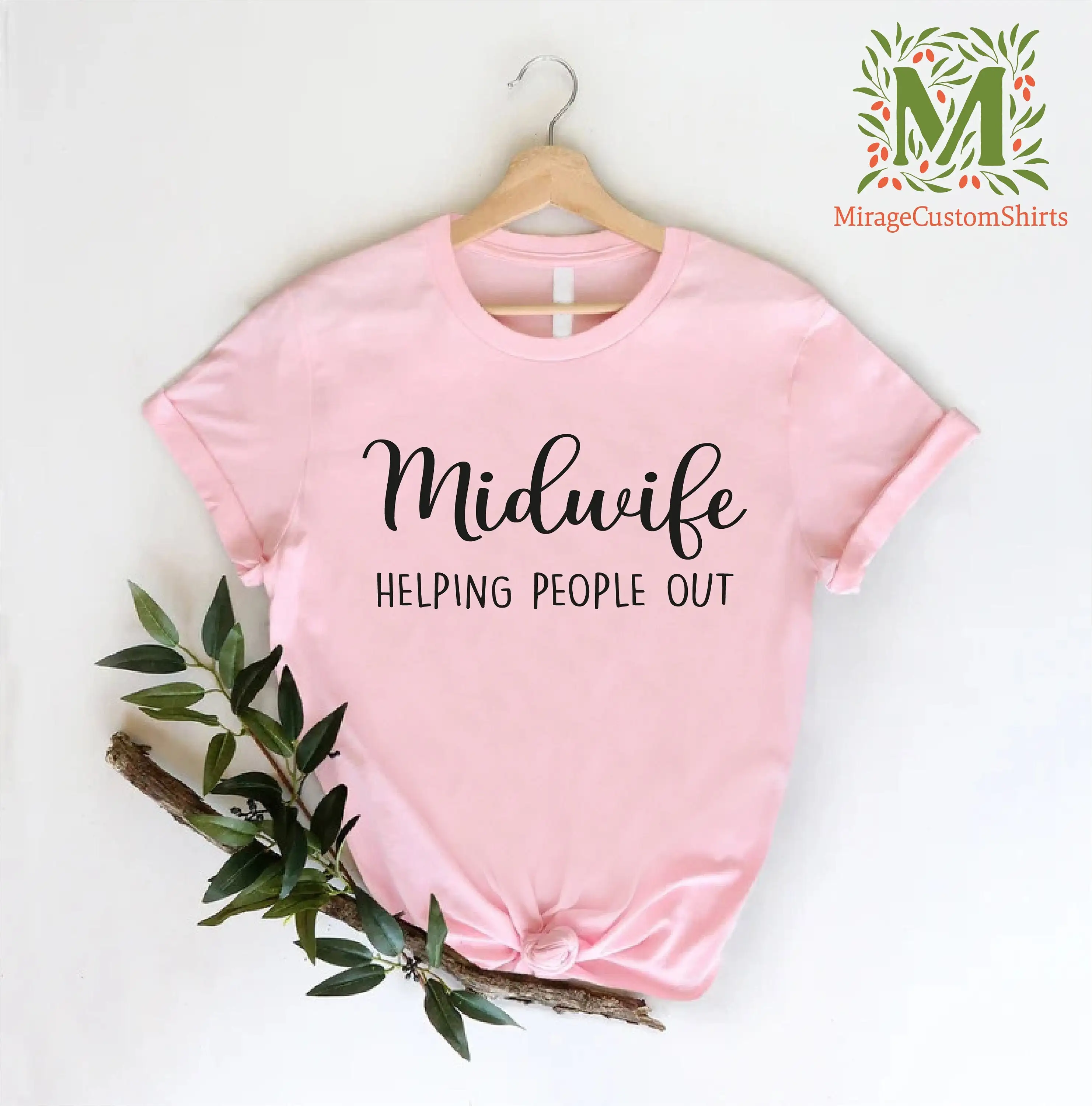 Midwife T shirt Doula Midwifery StudenT s School Graduation Funny Delivery Helping People Out