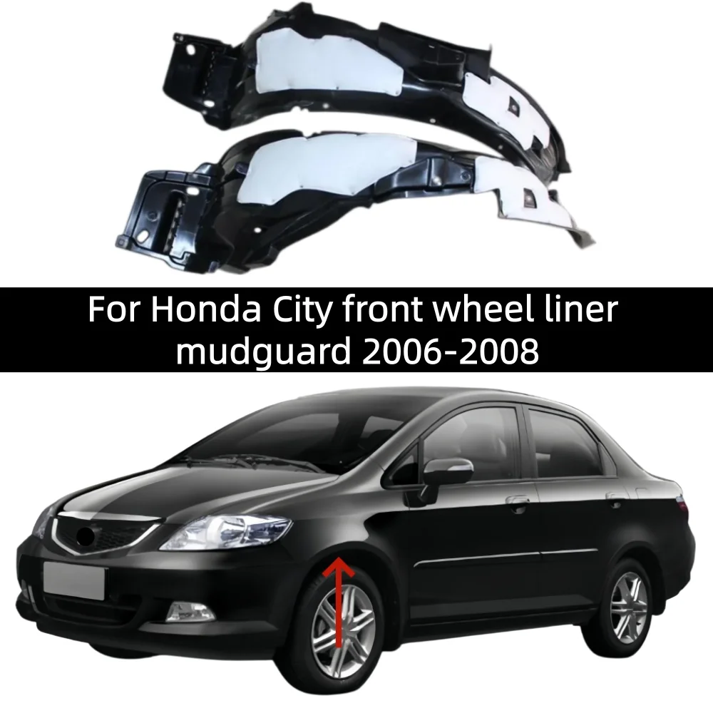 

For Honda City front wheel liner mudguard 2006-2008