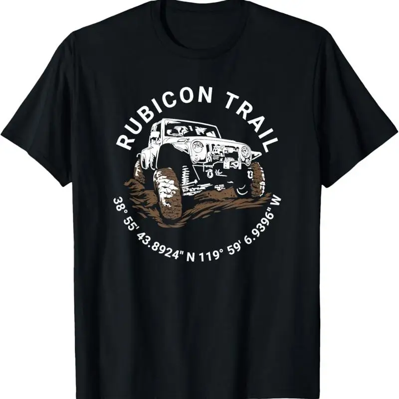 Rubicon Trail Gps Coordinates 4X4 Off Road Suv T Shirt