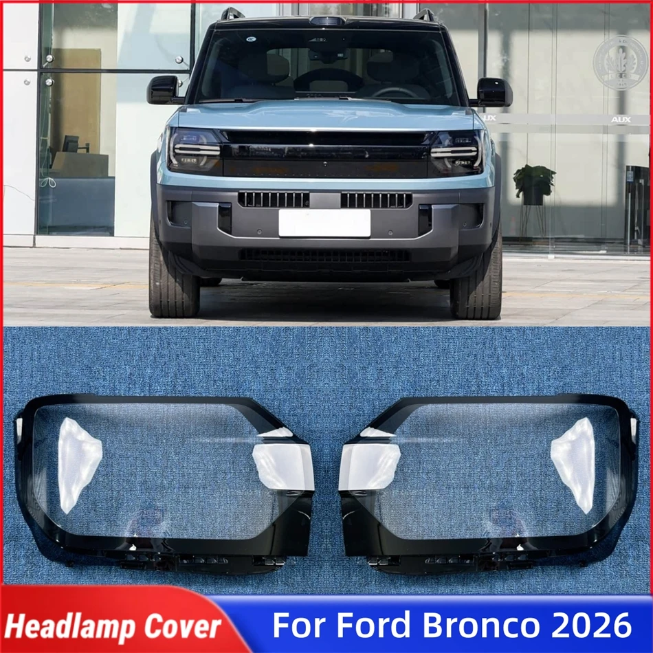 

For Ford Bronco 2026 Car Replacement Parts Lampshade Headlights Lights Glass Car Front Headlight Lens Cover Lights Shell