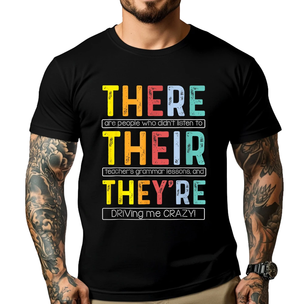 

There Their They are English Grammar Teacher Humor White T Shirt Men Oversize Man T Shirt Gift
