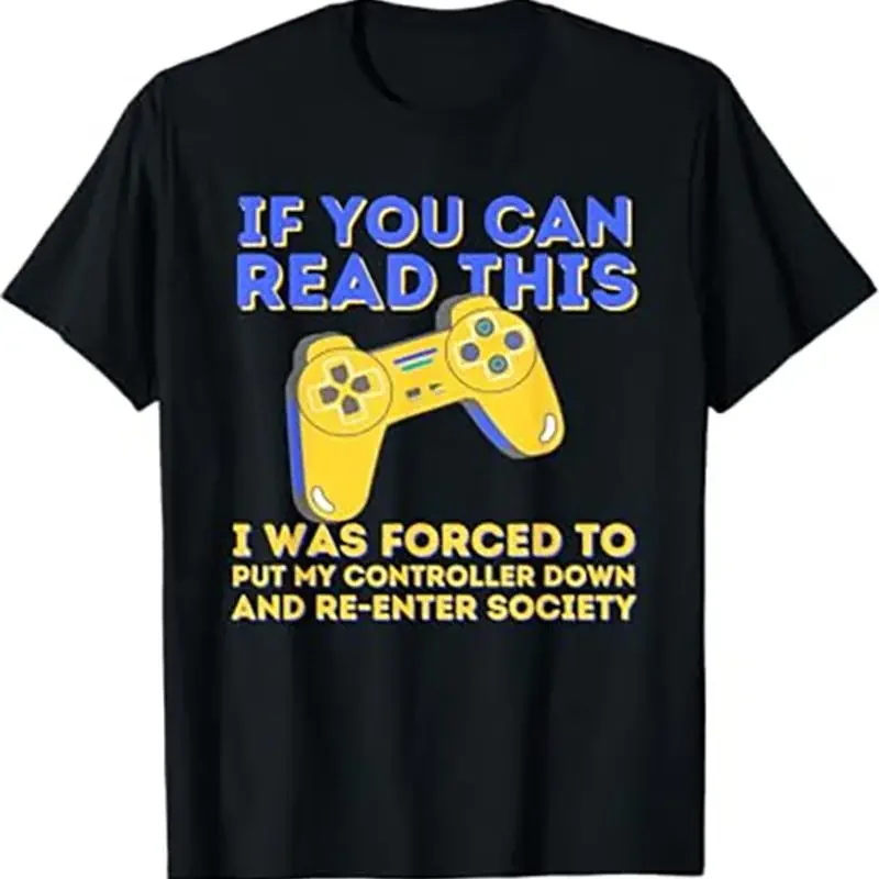 I Was Forced To Put My Controller Down Funny Gaming Gamer T Shirt