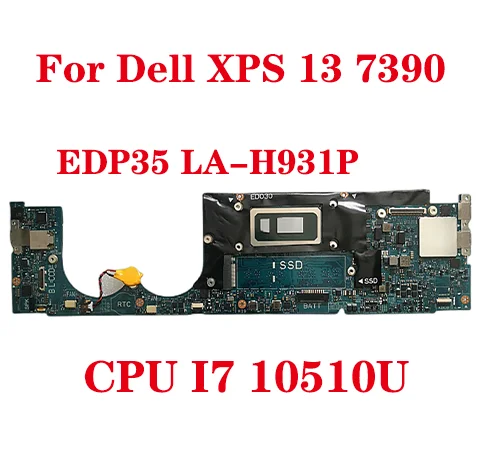 

Материнская плата для ноутбука Dell XPS 13 7390, материнская плата EDP35 LA-H931P с процессором i3-10110U, ОЗУ 4 Гб, HN69G 0HN69G 100%, тест отправки