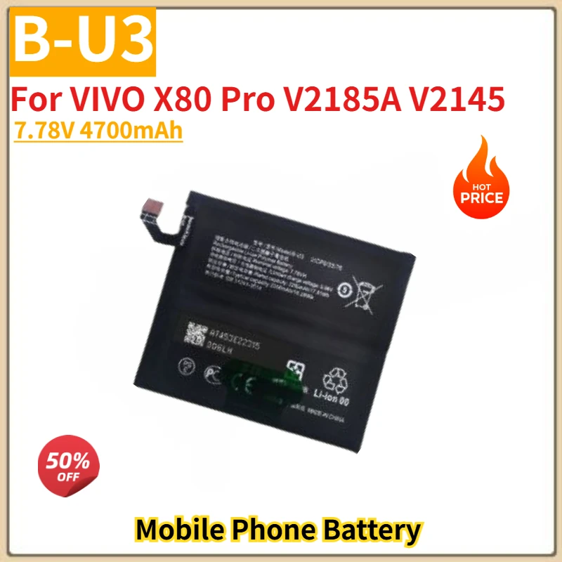 

Высококачественный аккумулятор для телефона B-U3, 7,78 В, 4700 мАч, для VIVO X80 Pro V2185A V2145, абсолютно новый сменный аккумулятор