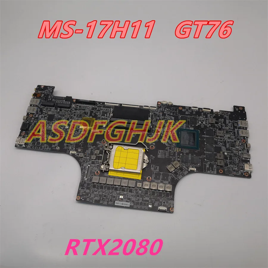 Genuine  MS-17H11 For MSI GT76 TITAN DT 9SF Laptop Motherboard  With RTX2080 8GB All Tests OK