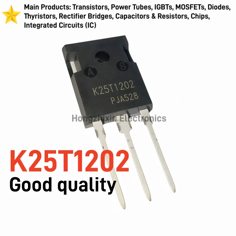 10PCS Good quality K25T1202 TO-247 IGBT Transistor 25A 1200V Power Tube IKW25N120T2 for Induction Cooker In Stock