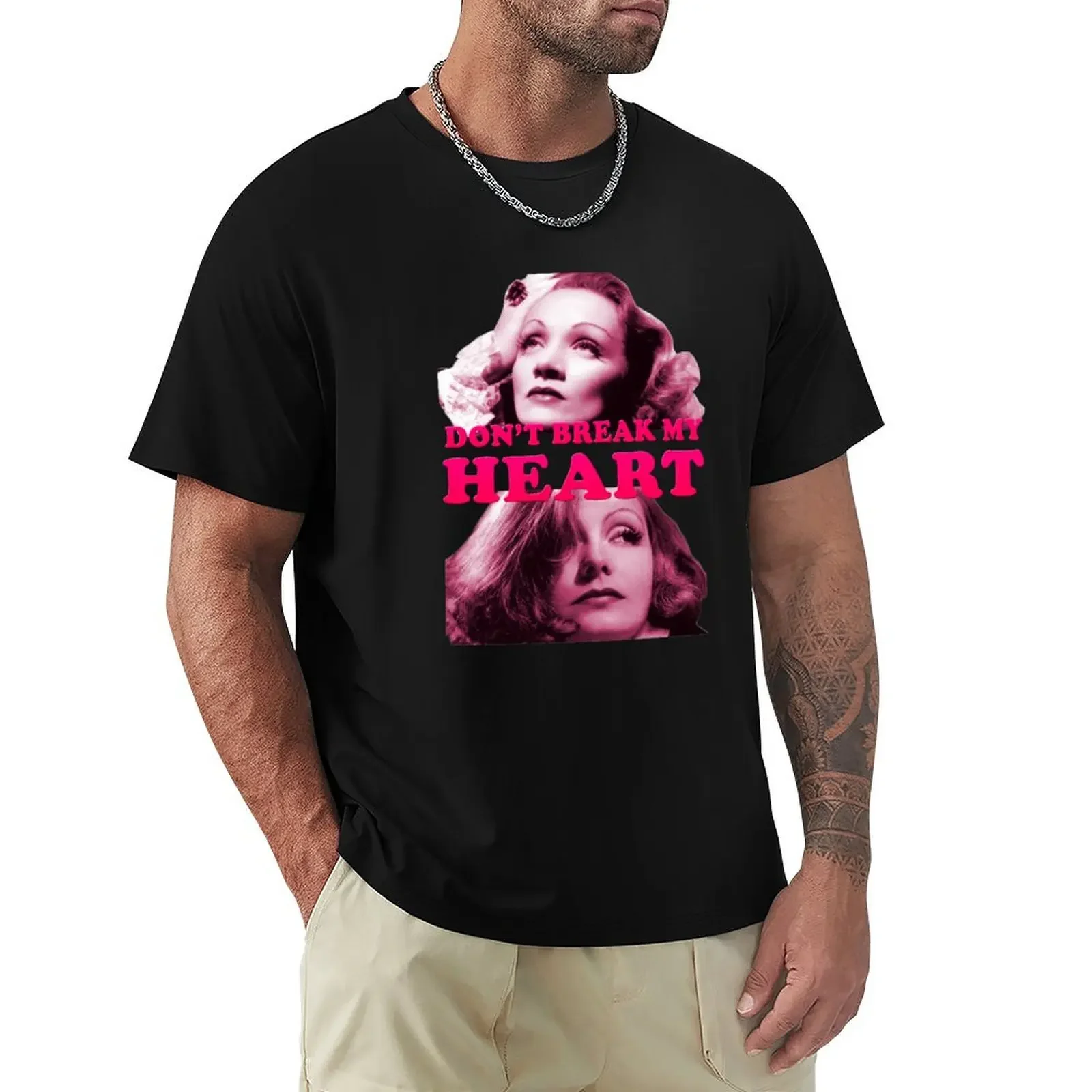 GRETA AND MARLENE, DO NOT BREAK MY HEART T-Shirt plus sizes new edition Men's t-shirt