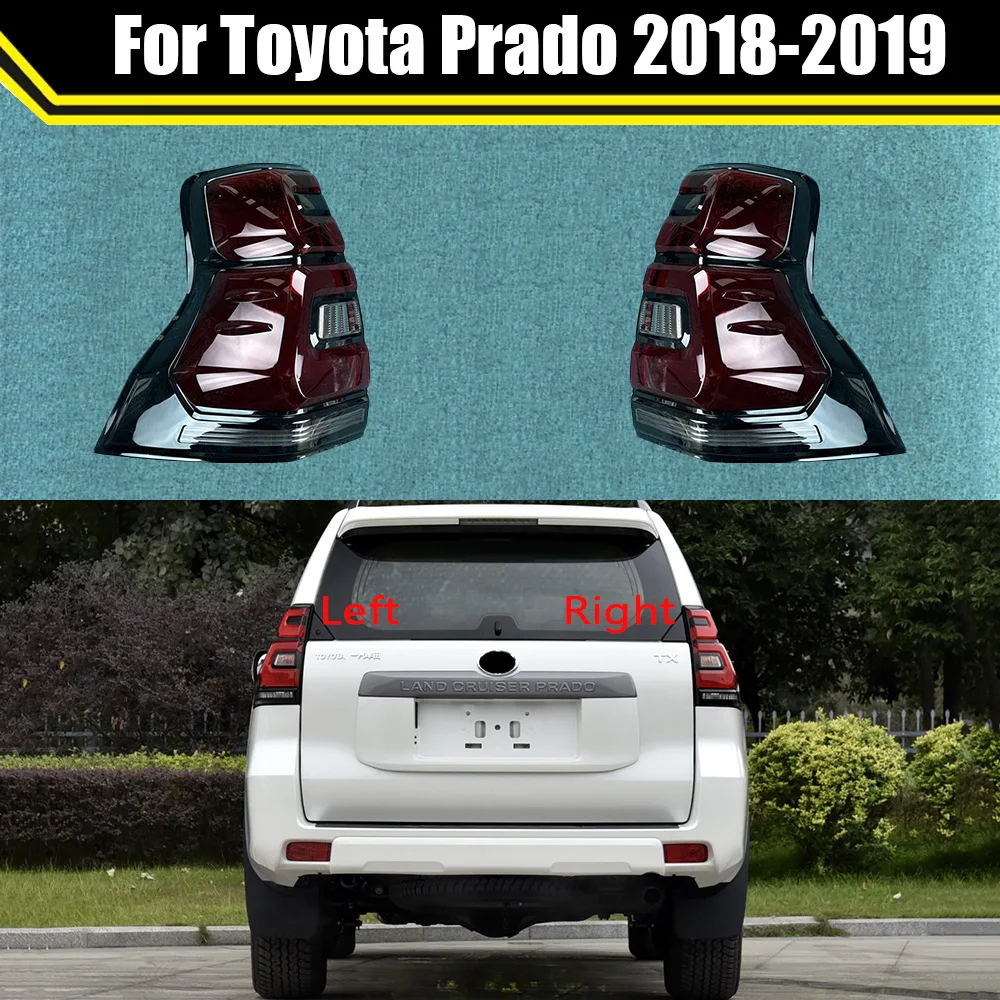 

For Toyota Prado 2018 2019 Car Rear Taillight Shell Brake Lights Shell Replace Auto Rear Shell Cover Mask Lampshade