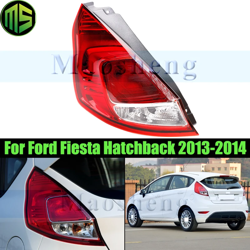 

Maosheng Rear Bumper Tail Light Tail Lamp For Ford Fiesta Hatchback 2013-2014 Taillight Taillamp Brake Light Turn Light