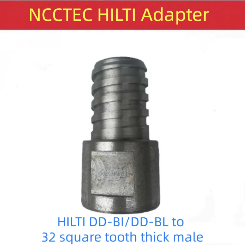 

Adapter Adaptor Connector HILTI DD-BI/DD-BL to M32 Square Tooth Thick Male Thread for Diamond Core Drill Bits Machines Converter