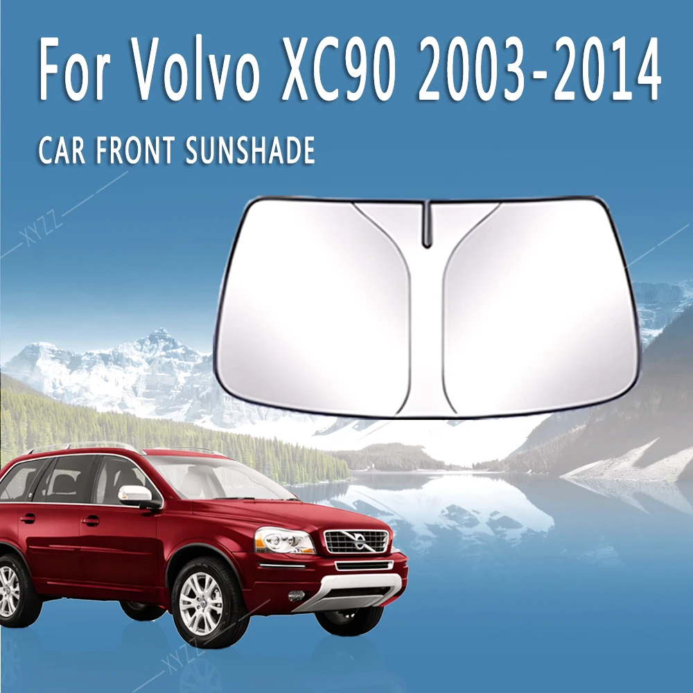 

For 2003~2014 Volvo XC90 Car Front Windshield Sunshade UV Reflection Heat Insulation Sun Visor Summer Protection Seat Accessorie